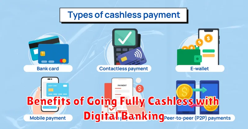 Benefits of Going Fully Cashless with Digital Banking