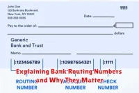 Explaining Bank Routing Numbers and Why They Matter