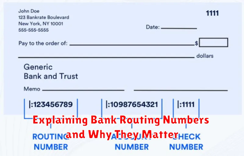 Explaining Bank Routing Numbers and Why They Matter