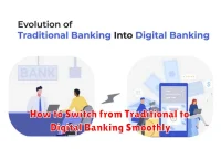 How to Switch from Traditional to Digital Banking Smoothly