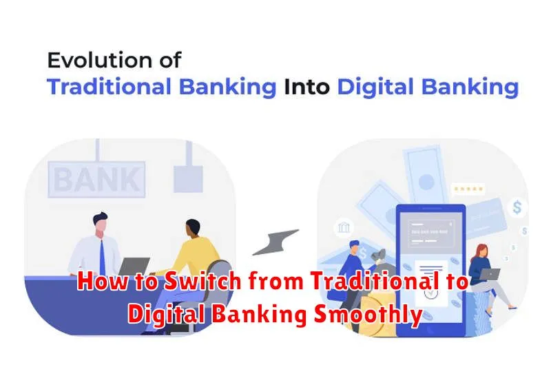 How to Switch from Traditional to Digital Banking Smoothly